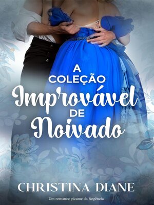 cover image of A Coleção Improvável de Noivado
